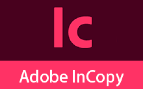 【Windows】Adobe InCopy 2026 v21.2.0.30（IC2026）直装版 – 文字编辑与排版协作工具
