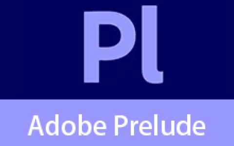 【Windows】Adobe Prelude 2021 v10.1.0.92（Pl2021）直装版 – 视频素材剪辑工具