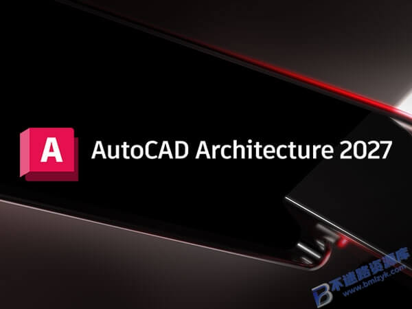 【Windows】AutoCAD Architecture (建筑版) 2027 – 专业建筑设计绘图工具