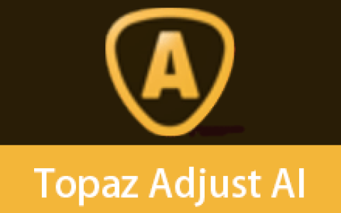 【Windows】Topaz Adjust AI v1.0.6汉化安装版 – 智能HDR渲染滤镜后期处理工具