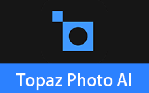 【Windows】Topaz Photo AI v4.1汉化安装版&便携版– 智能AI照片增强工具