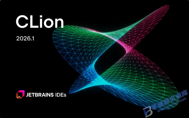 【Windows】JetBrains CLion 2026.1直装版 – C++语言集成开发环境