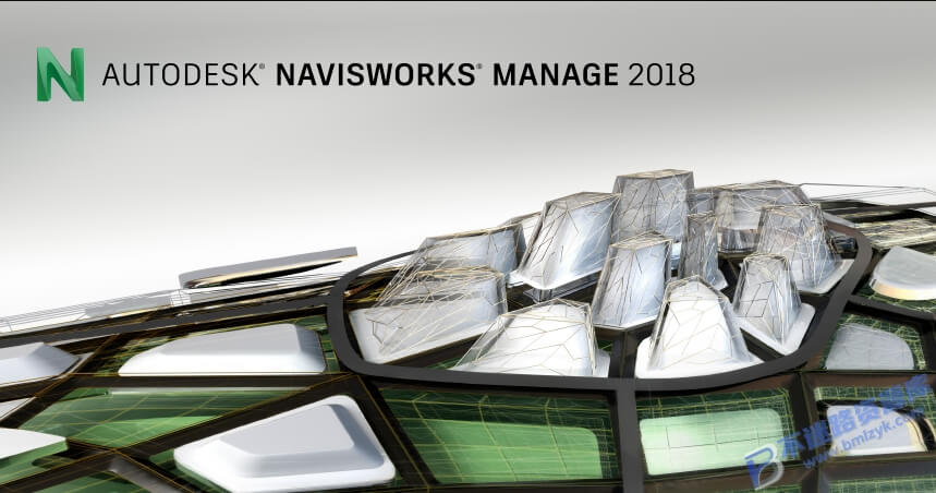 【Windows】Navisworks 2018安装版 – 施工项目管理与协作工具