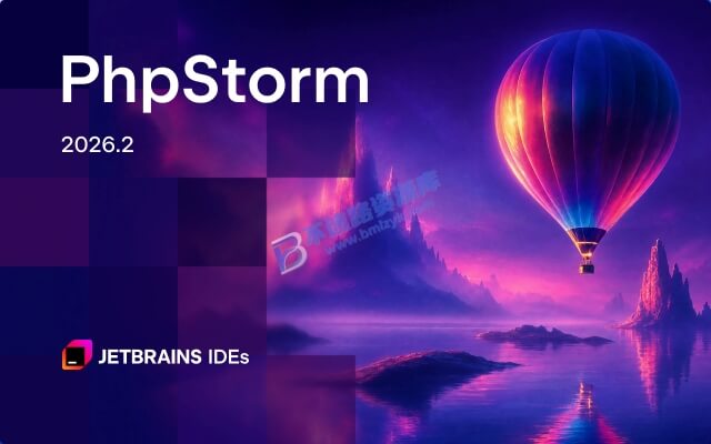 【Windows】JetBrains PhpStorm 2026.2直装版 – PHP集成开发工具
