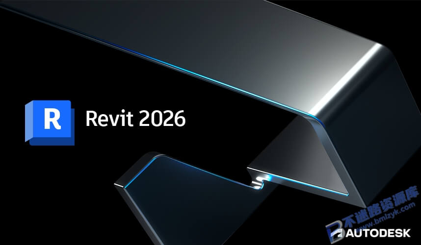 【Windows】Revit 2026.4安装版 – 专业BIM建筑设计和3D建模软件