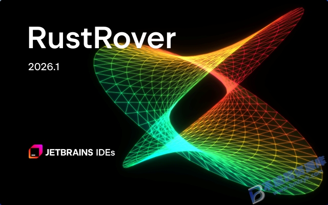 【Windows】JetBrains RustRover 2026.1直装版 – Rust语言集成开发环境